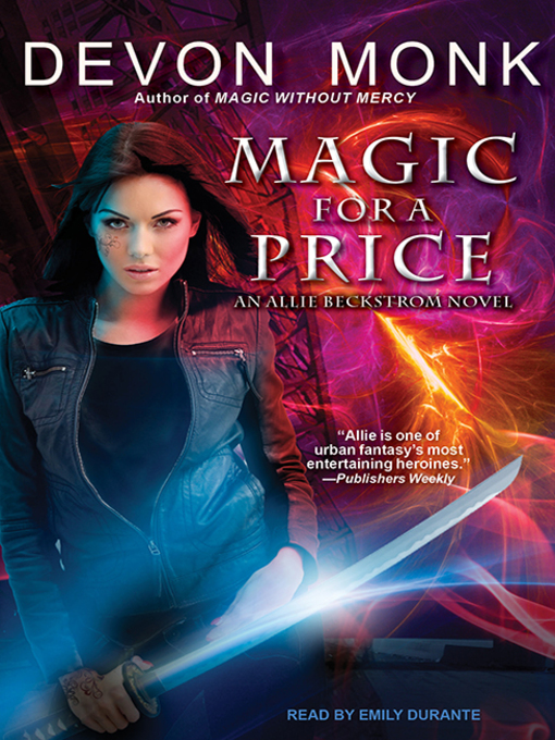 Title details for Magic for a Price by Devon Monk - Available